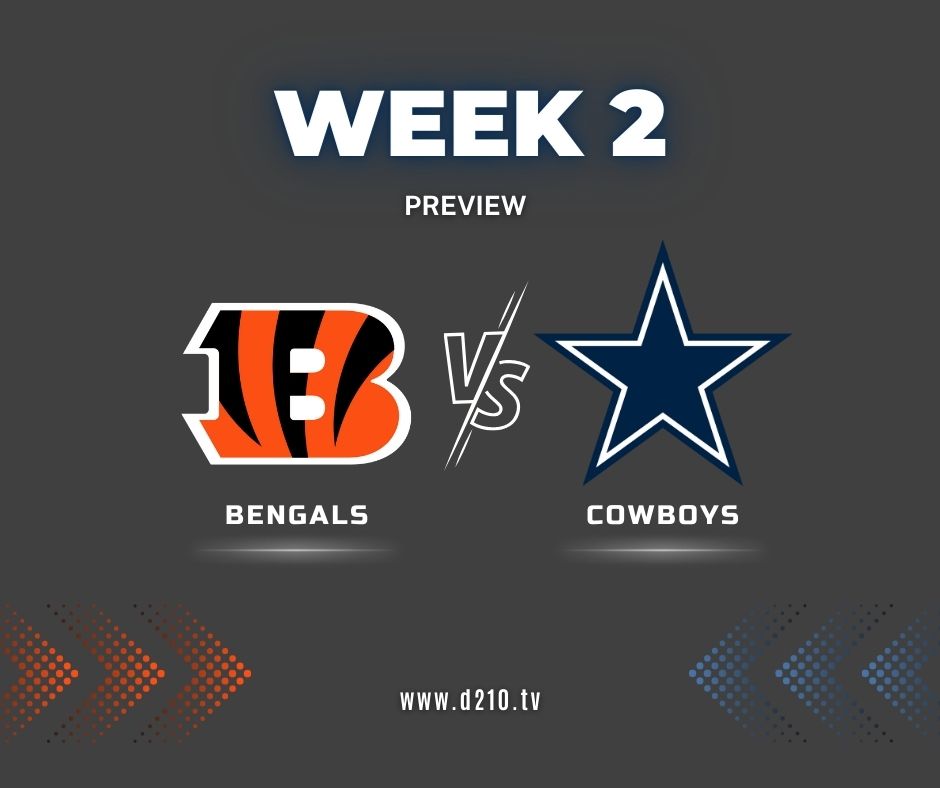 Week 2 Storyline : Dallas Cowboys vs Cincinnati Bengals - D210SPORTS